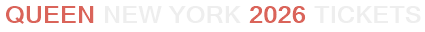 Queen New York 2026 Tickets